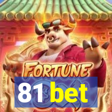 81 bet